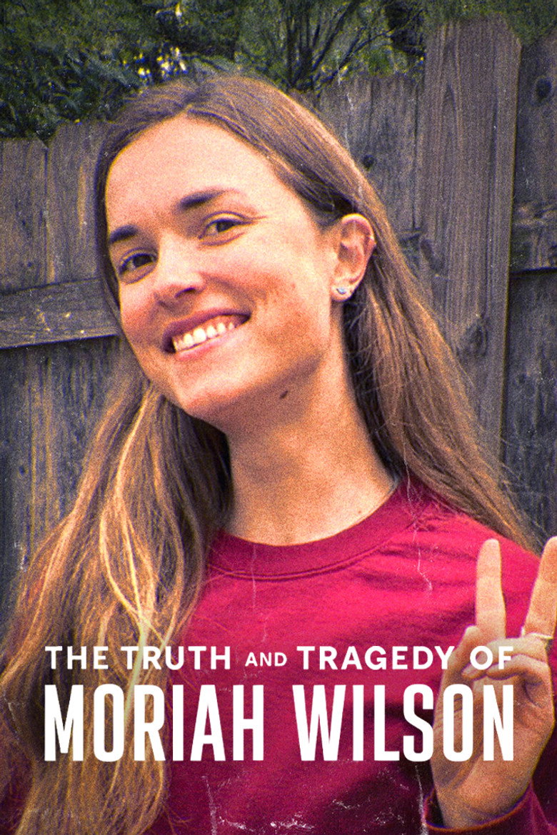 The Truth and Tragedy of Moriah Wilson (2026) — affiche film et bande-annonce