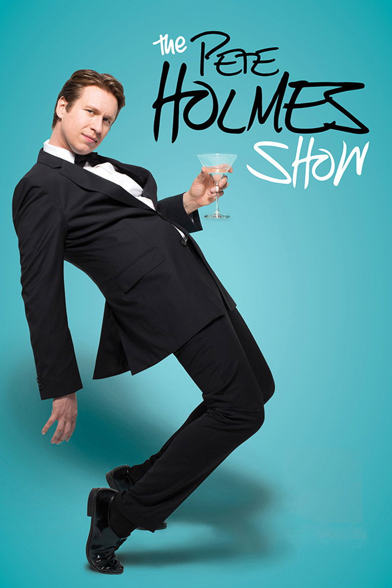 The Pete Holmes Show (2013) — affiche série