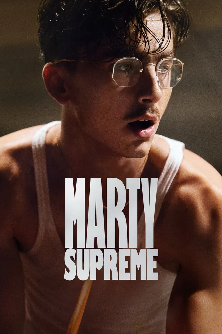 Marty Supreme (2025) — affiche film et bande-annonce