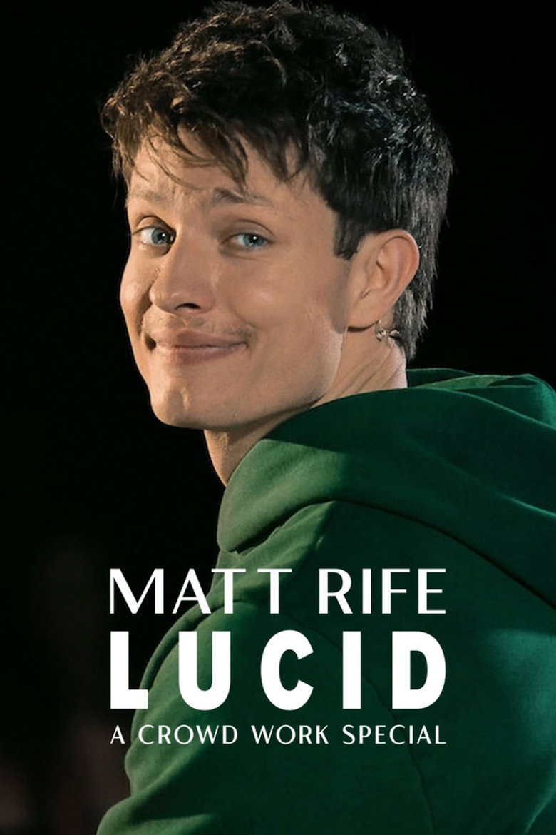 Matt Rife: Lucid - A Crowd Work Special (2024) — affiche film et bande-annonce