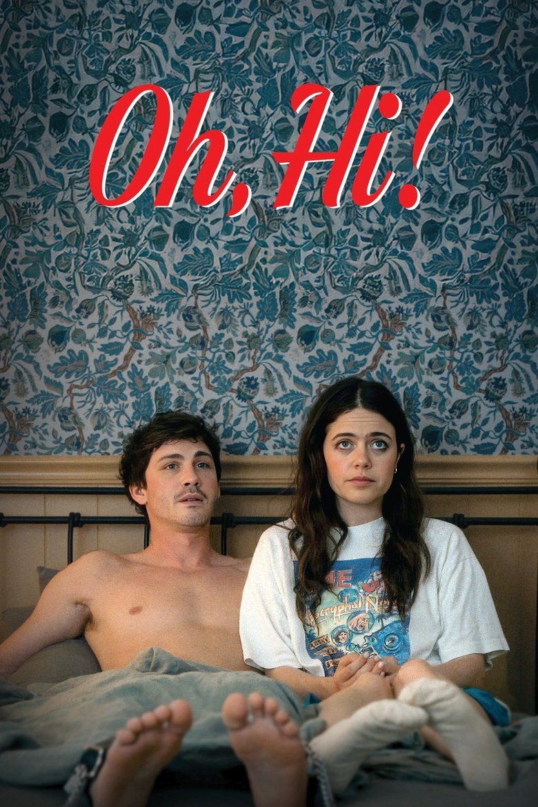 Oh, Hi! (2025) — affiche film et bande-annonce