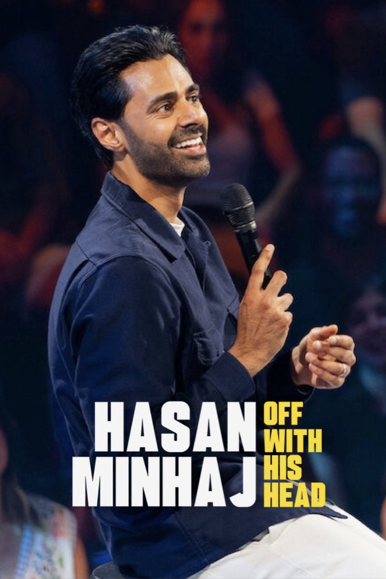 Hasan Minhaj: Off with His Head (2024) — affiche film et bande-annonce