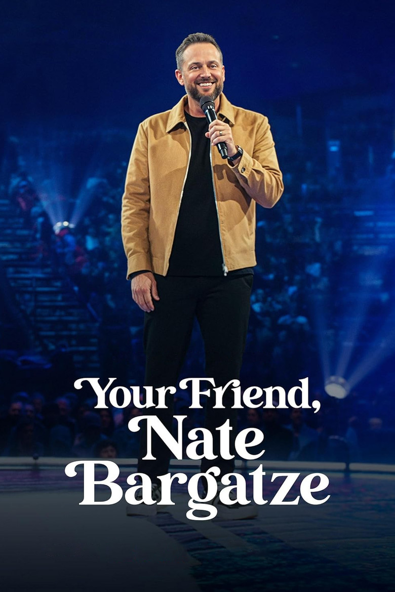 Your Friend, Nate Bargatze (2024) — affiche film et bande-annonce