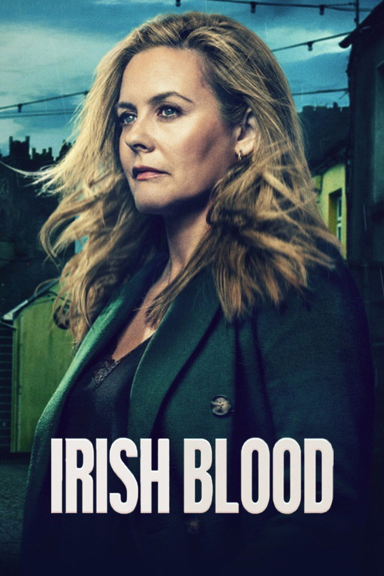 Irish Blood (2025) — affiche série et bande-annonce