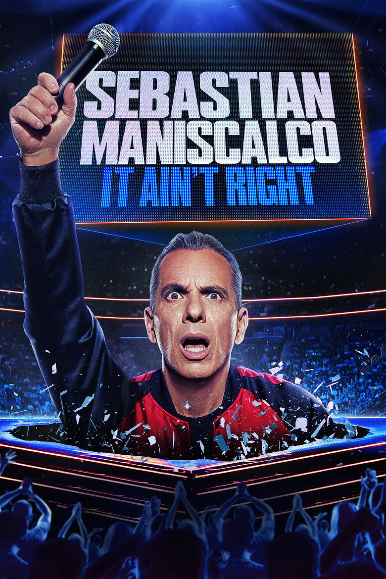 Sebastian Maniscalco: It Ain't Right (2025) — affiche film et bande-annonce