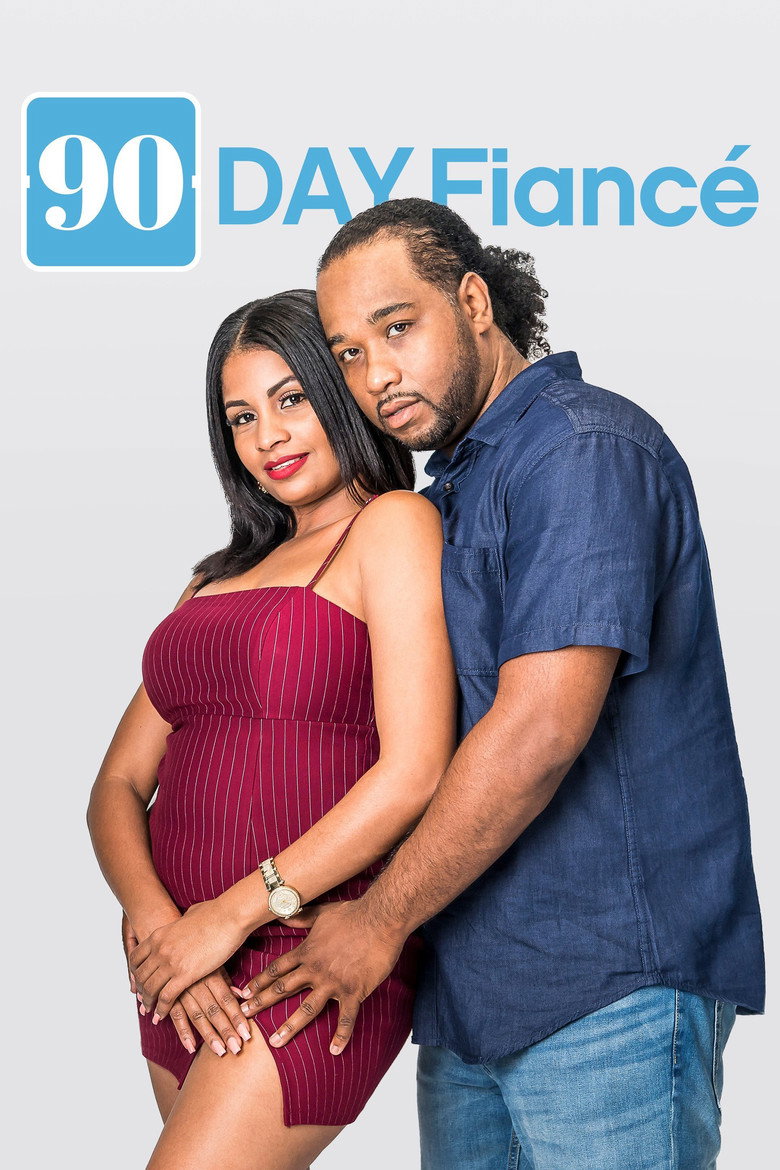 90 Day Fiancé (2014) — affiche série et bande-annonce