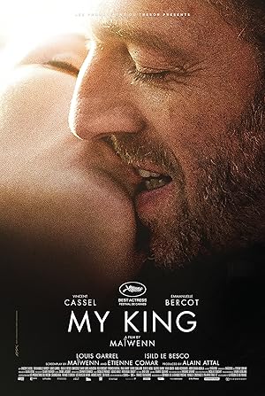 My King (2015) — affiche film et bande-annonce