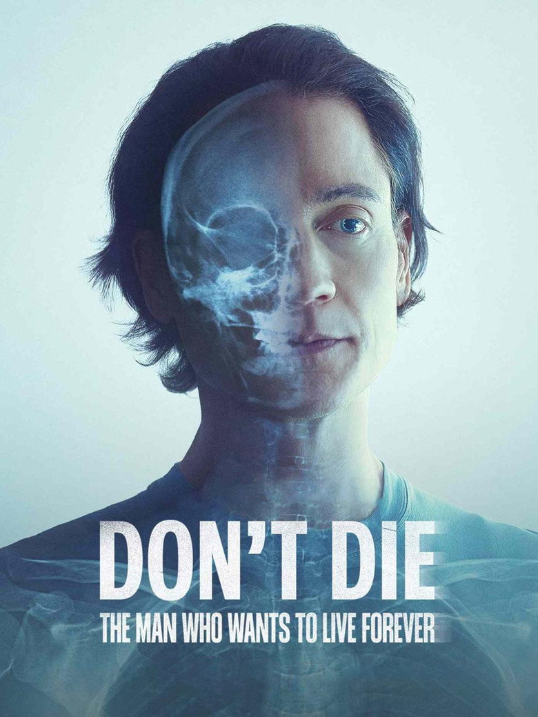 Don't Die: The Man Who Wants to Live Forever (2025) — affiche film et bande-annonce