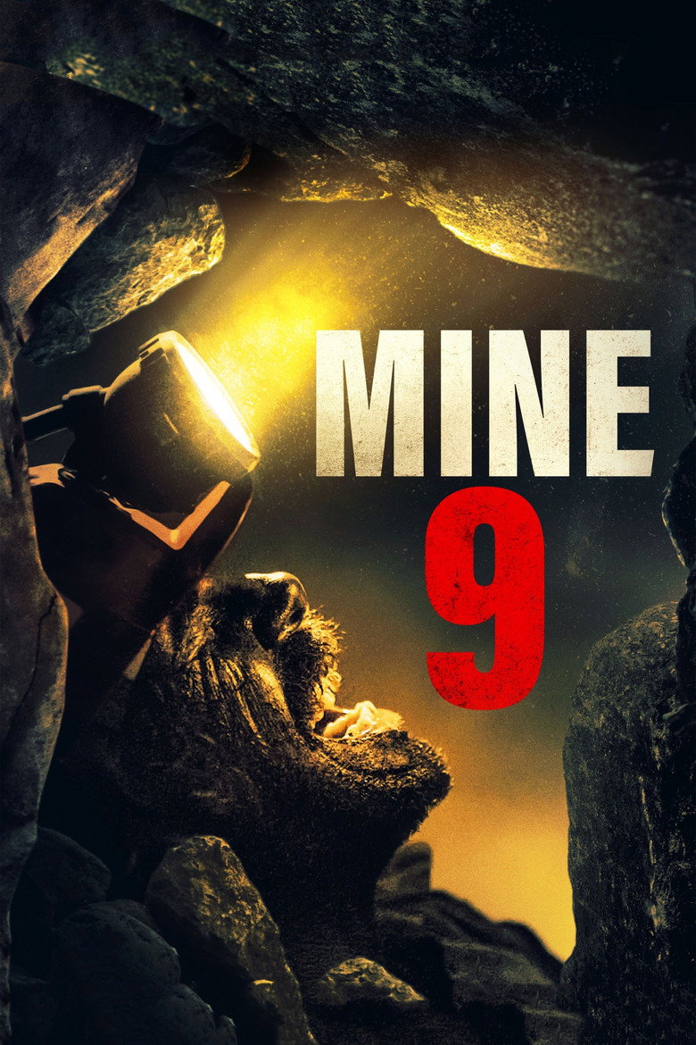 Mine 9 (2019) — affiche film et bande-annonce