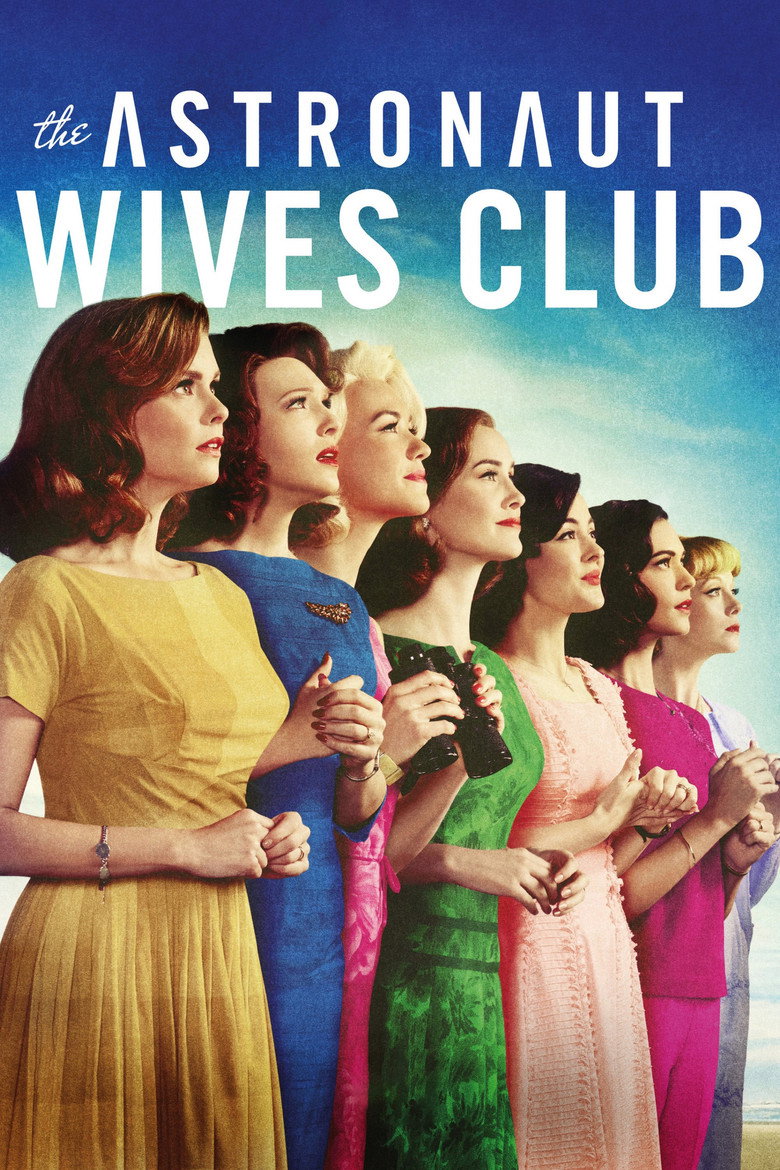 The Astronaut Wives Club (2015) — affiche série et bande-annonce