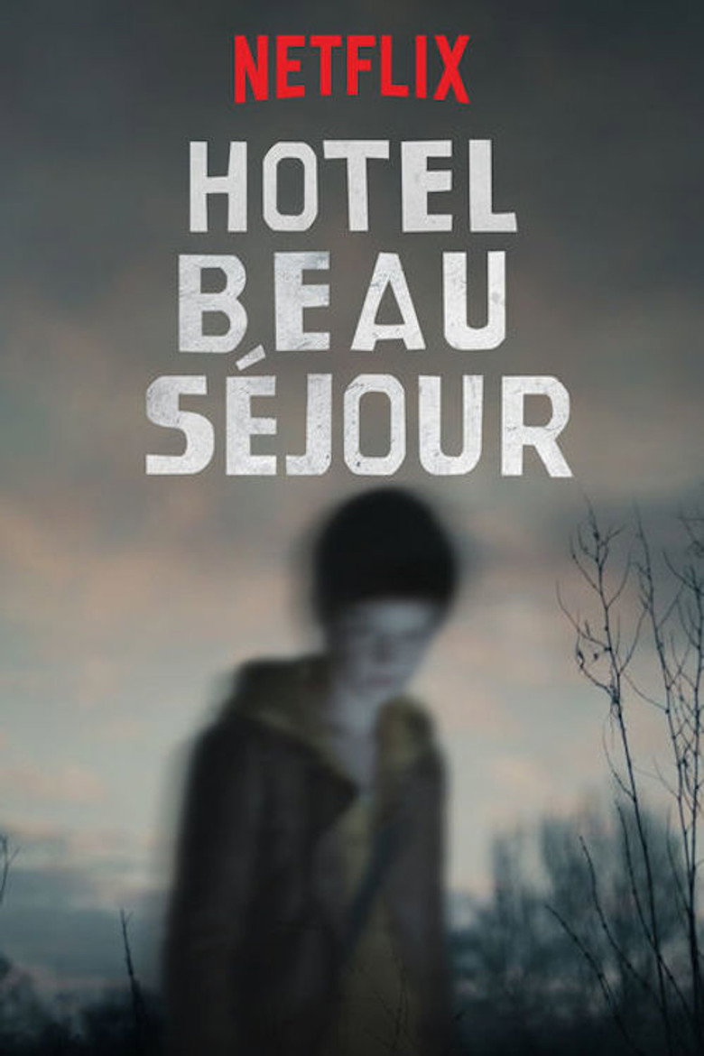 Hotel Beau Séjour (2016) — affiche série et bande-annonce