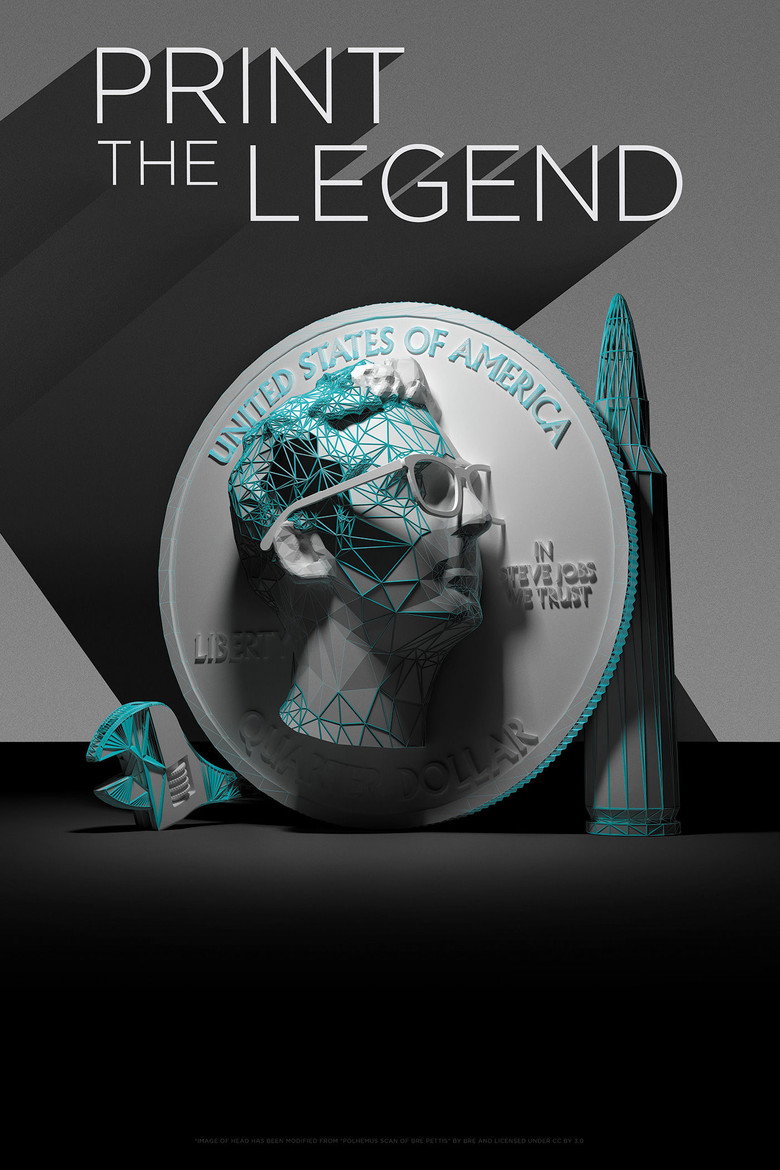 Print the Legend (2014) — affiche film et bande-annonce