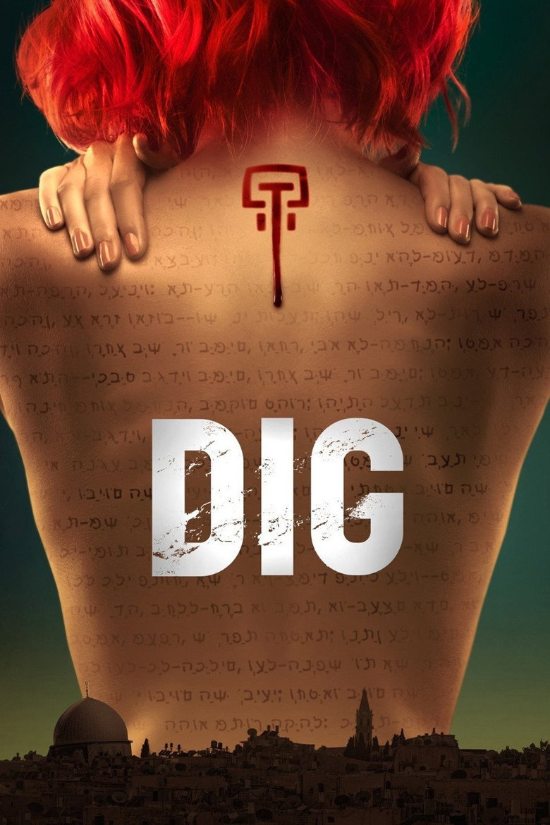 Dig (2015) — affiche série et bande-annonce