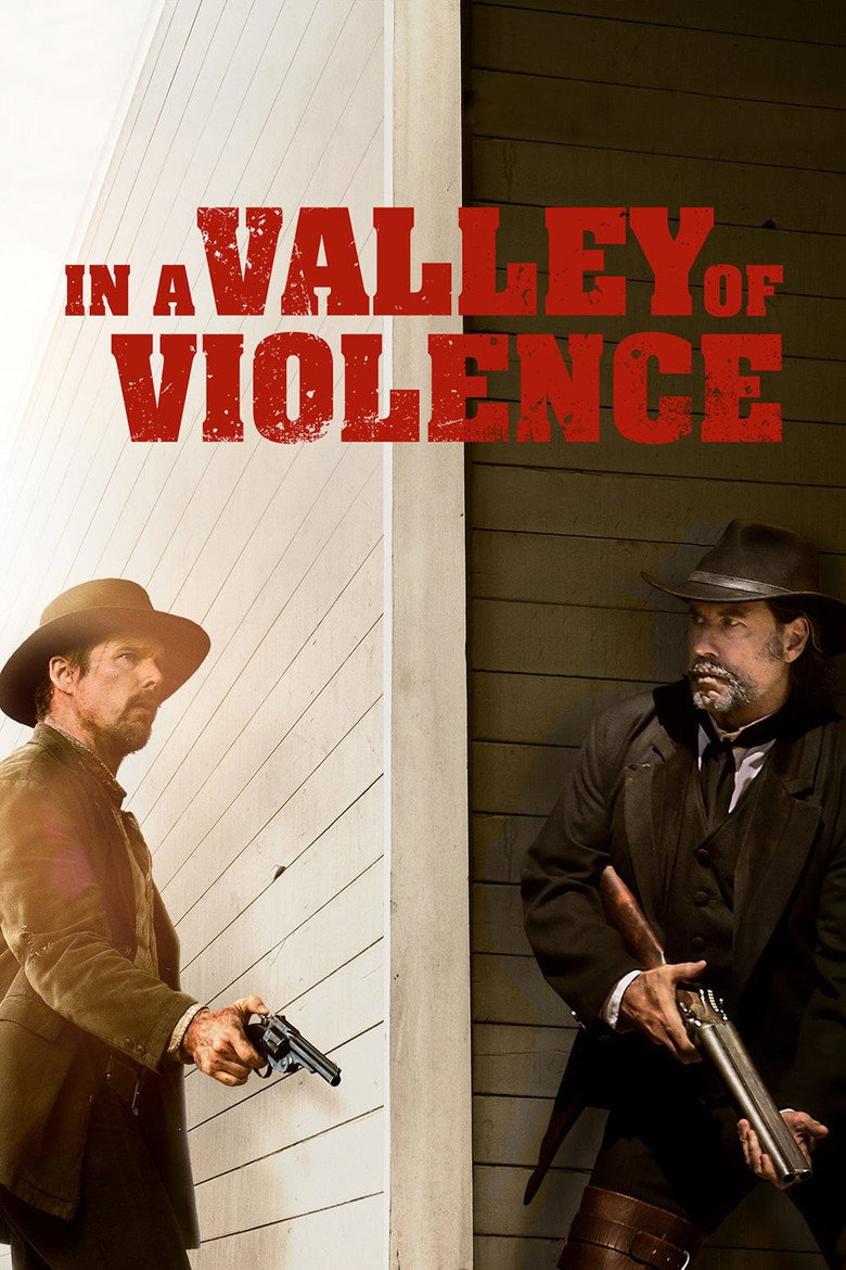 In a Valley of Violence (2016) — affiche film et bande-annonce