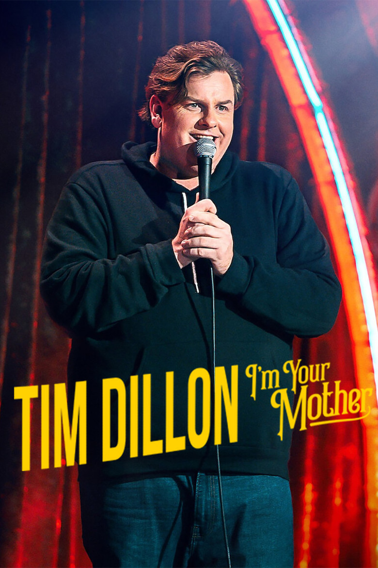 Tim Dillon: I'm Your Mother (2025) — affiche film