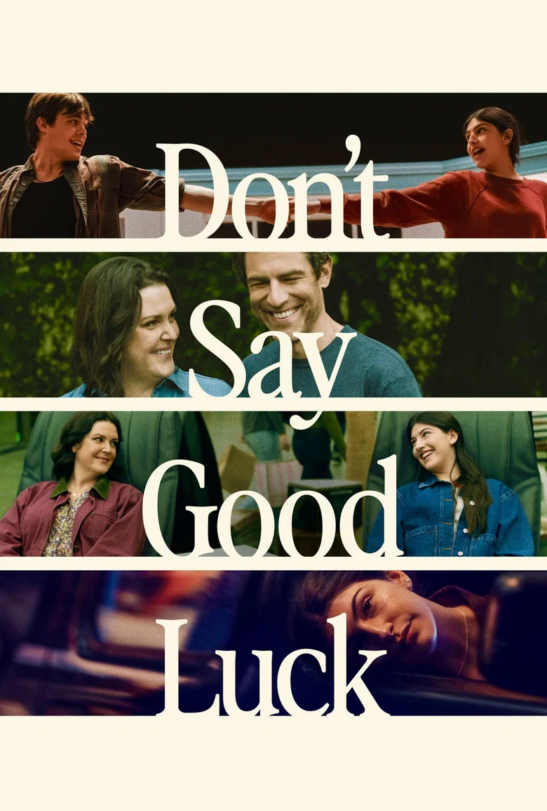 Don't Say Good Luck (2026) — affiche film et bande-annonce