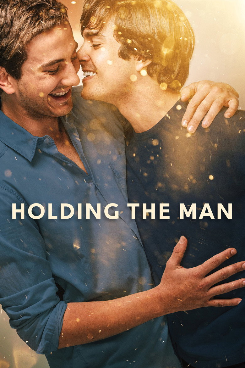 Holding the Man (2015) — affiche film et bande-annonce