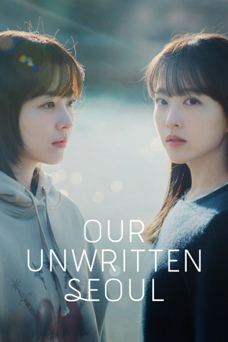 Our Unwritten Seoul (2025) — affiche série et bande-annonce