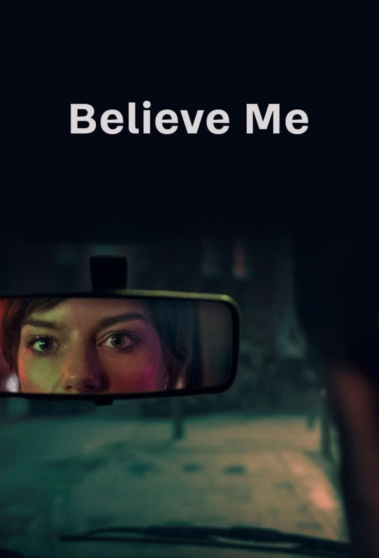 Believe Me (2026) — affiche série et bande-annonce