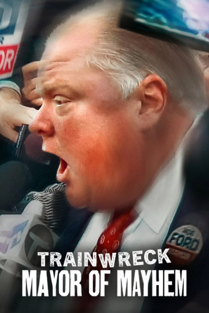 Trainwreck: Mayor of Mayhem (2025) — affiche film et bande-annonce