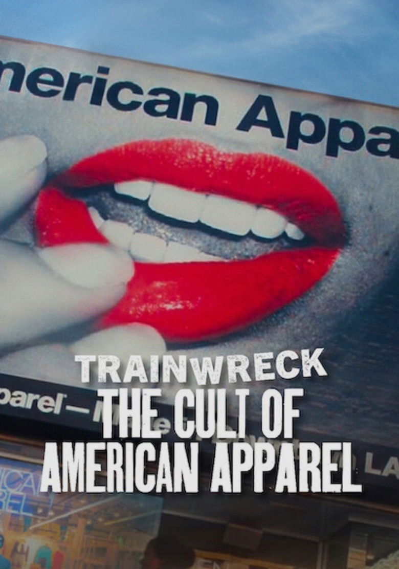 Trainwreck: The Cult of American Apparel (2025) — affiche film et bande-annonce