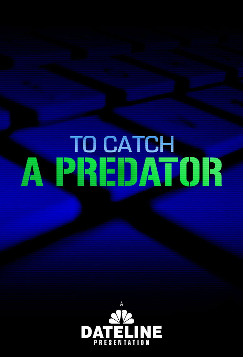 To Catch a Predator (2004) — affiche série