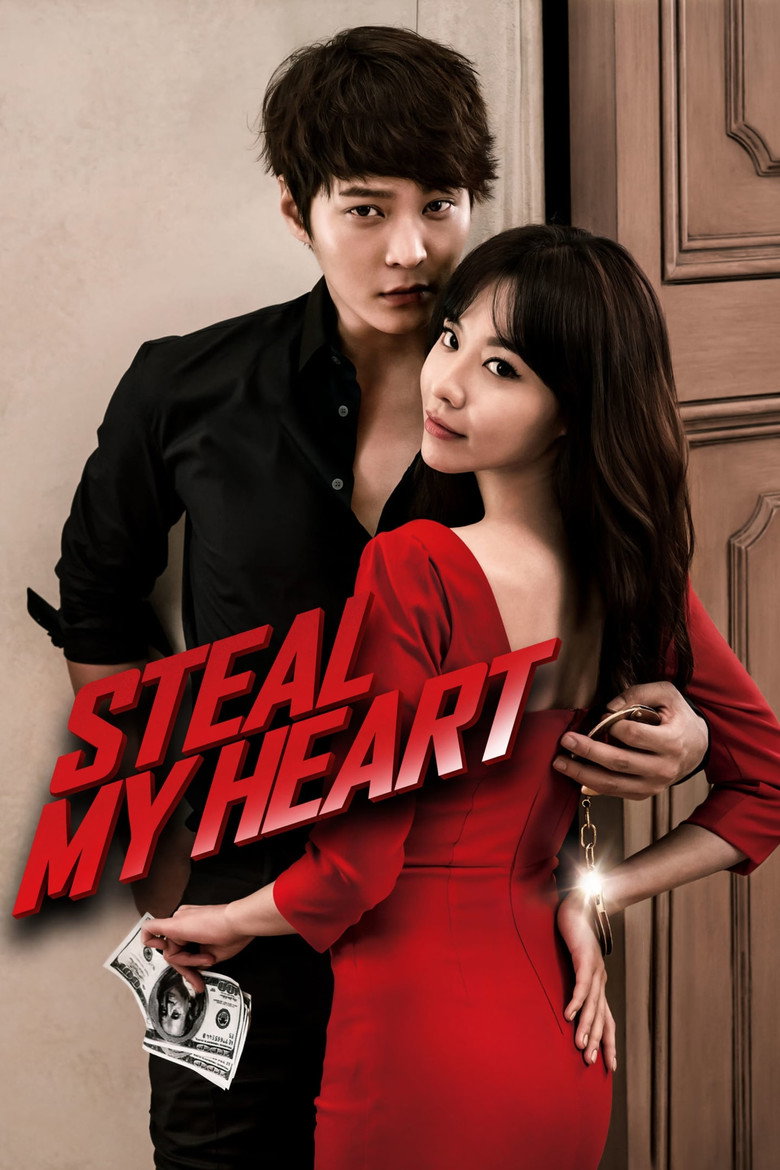 Steal My Heart (2013) — affiche film et bande-annonce