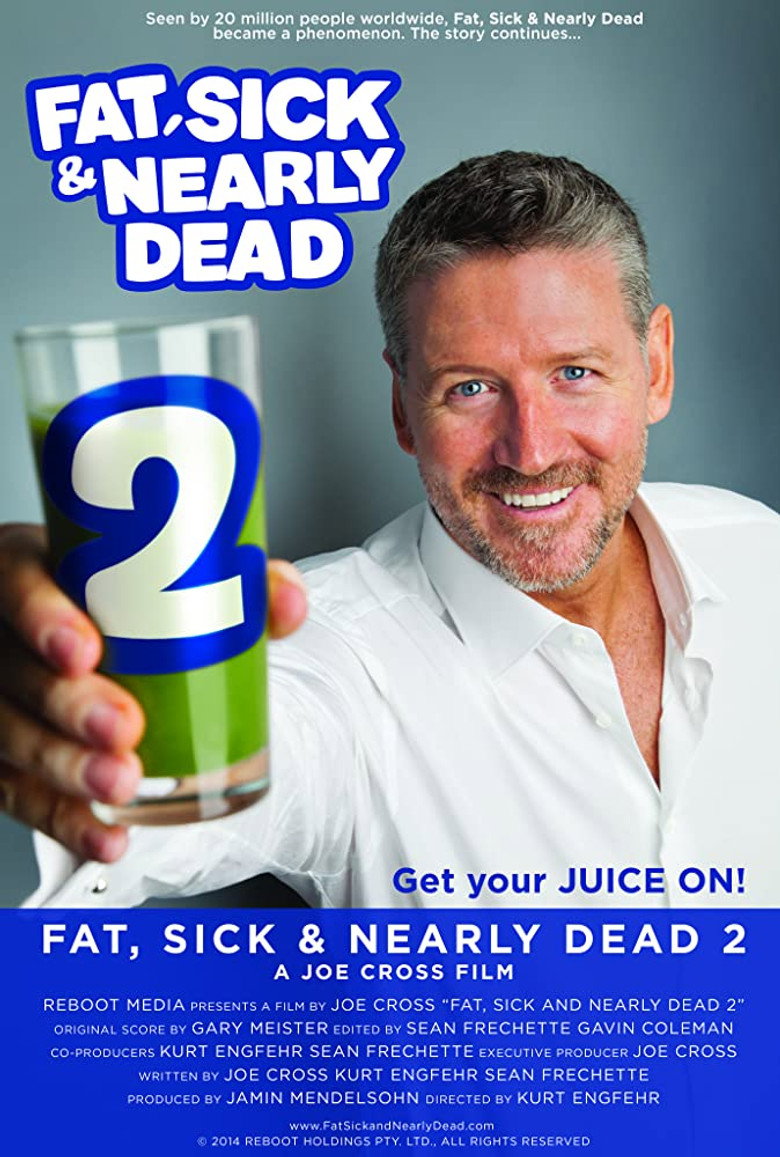 Fat, Sick & Nearly Dead 2 (2014) — affiche film