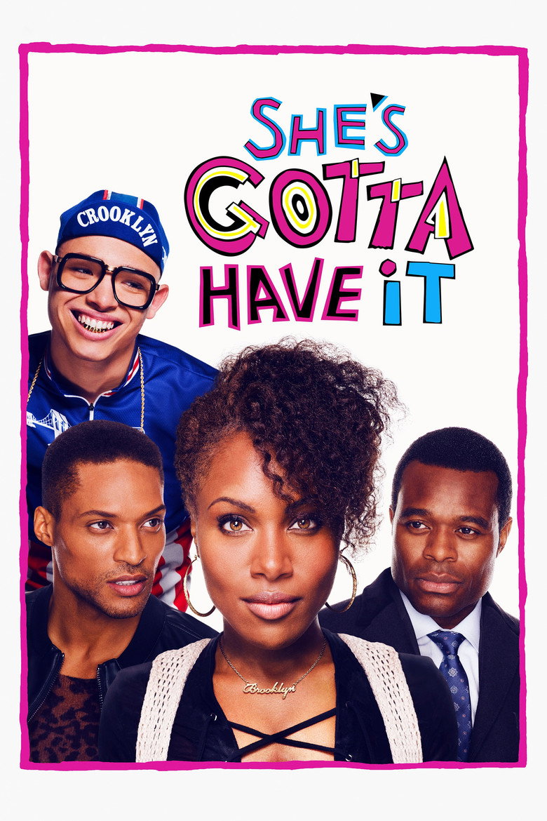 She's Gotta Have It (2017) — affiche série et bande-annonce