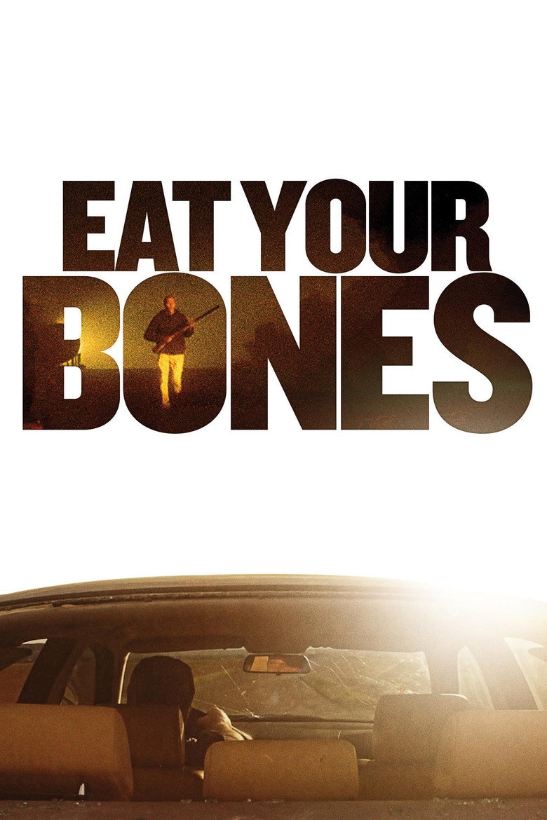 Eat Your Bones (2014) — affiche film et bande-annonce