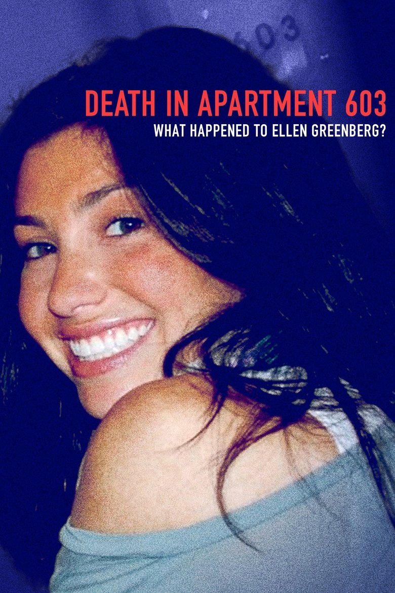 Death in Apartment 603: What Happened to Ellen Greenberg? (2025) — affiche série et bande-annonce