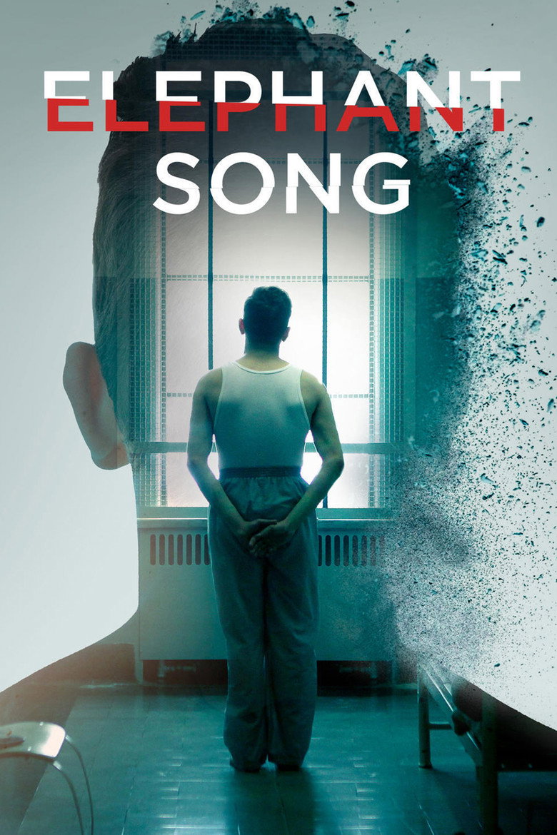 Elephant Song (2014) — affiche film et bande-annonce