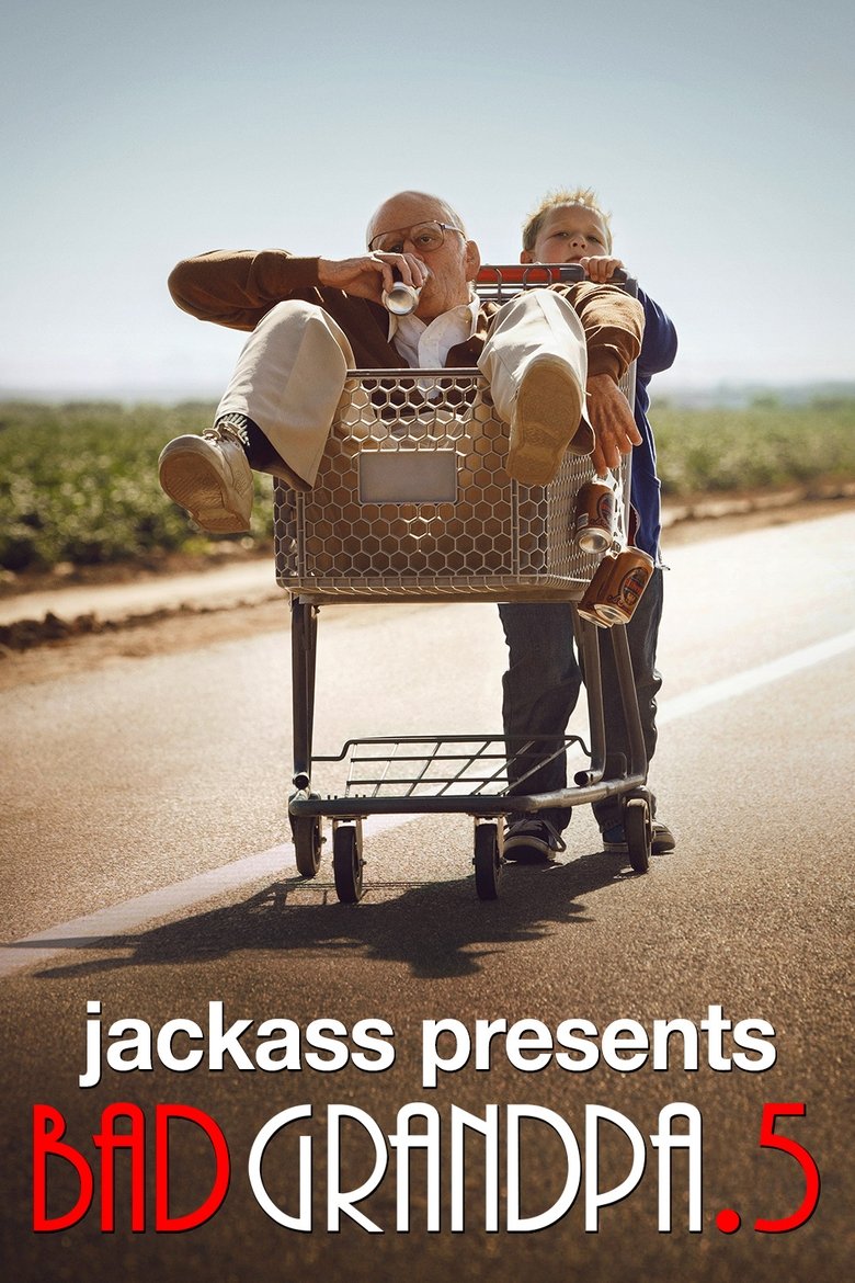 Bad Grandpa .5 (2014) — affiche film et bande-annonce
