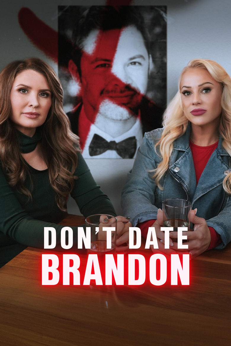 Don't Date Brandon (2025) — affiche série et bande-annonce