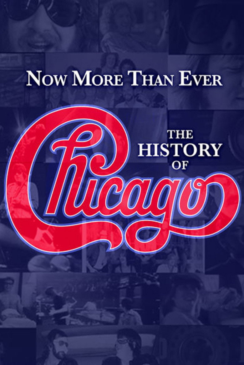 Now More Than Ever: The History of Chicago (2016) — affiche film et bande-annonce