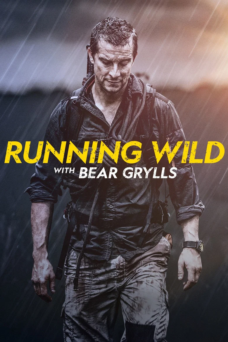 Running Wild with Bear Grylls (2014) — affiche série et bande-annonce