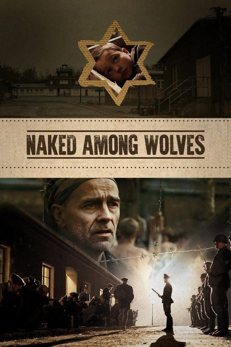 Naked Among Wolves (2015) — affiche film et bande-annonce