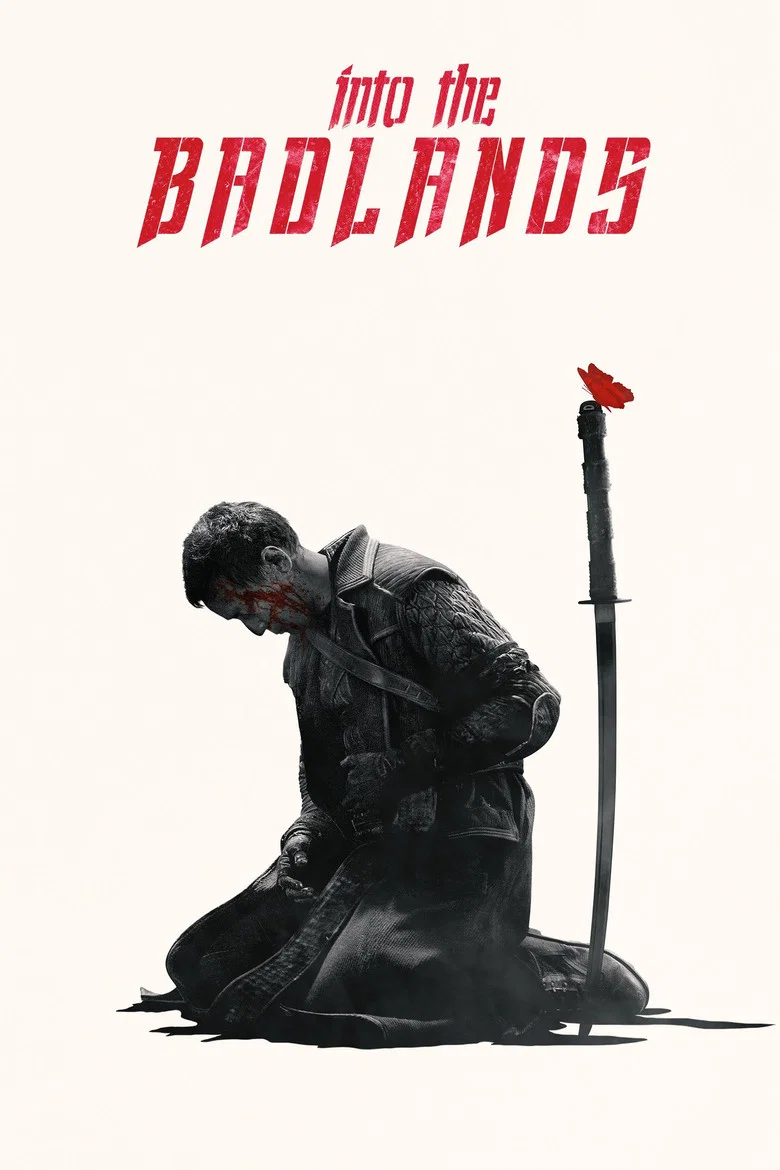Into the Badlands (2015) — affiche série et bande-annonce