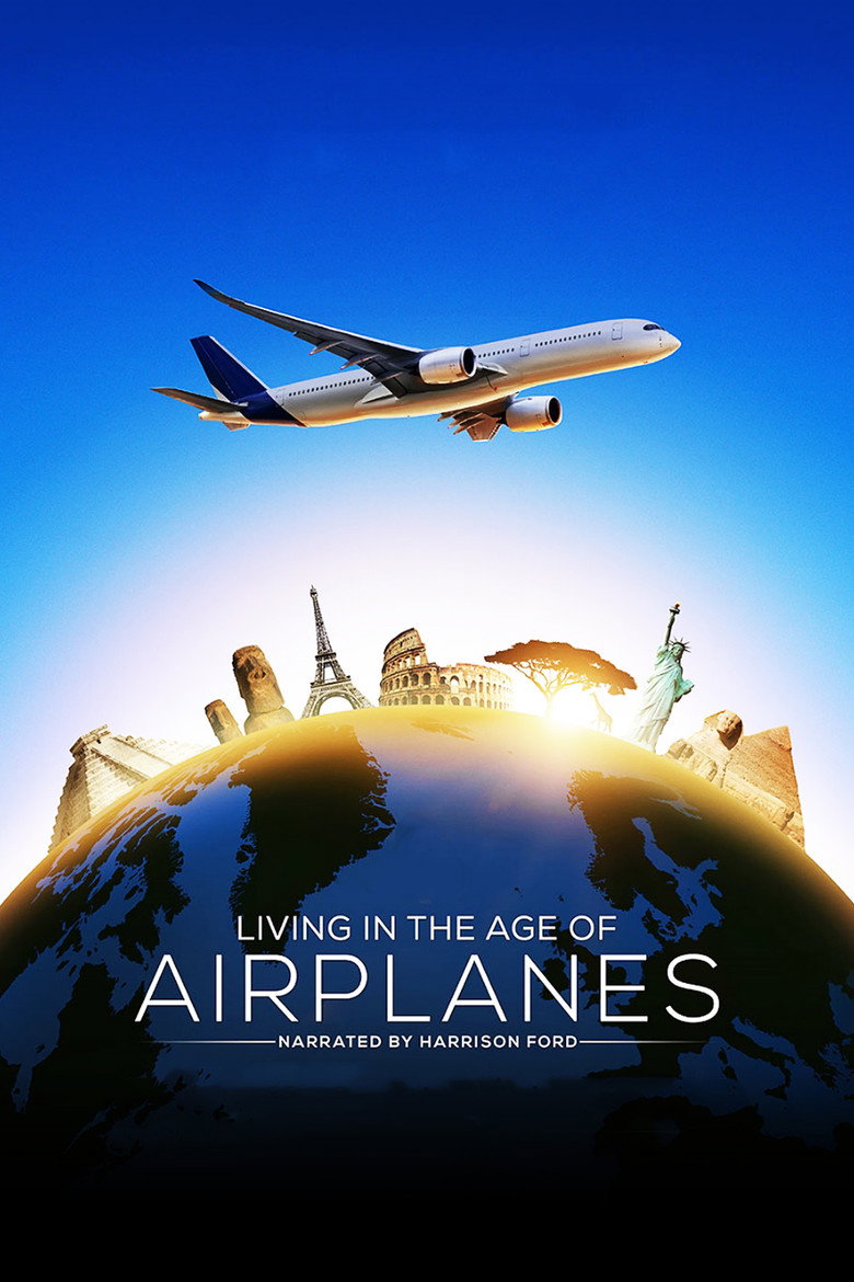 Living in the Age of Airplanes (2015) — affiche film et bande-annonce