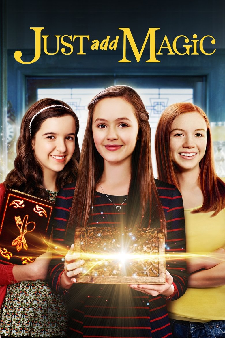 Just Add Magic (2015) — affiche série et bande-annonce