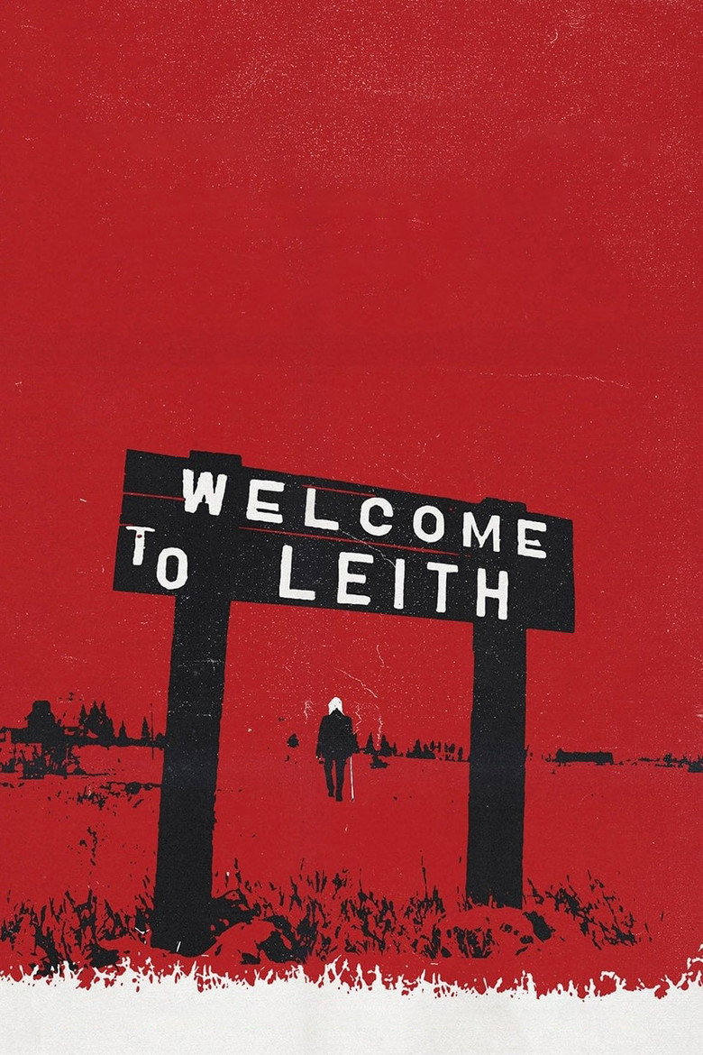 Welcome to Leith (2015) — affiche film et bande-annonce