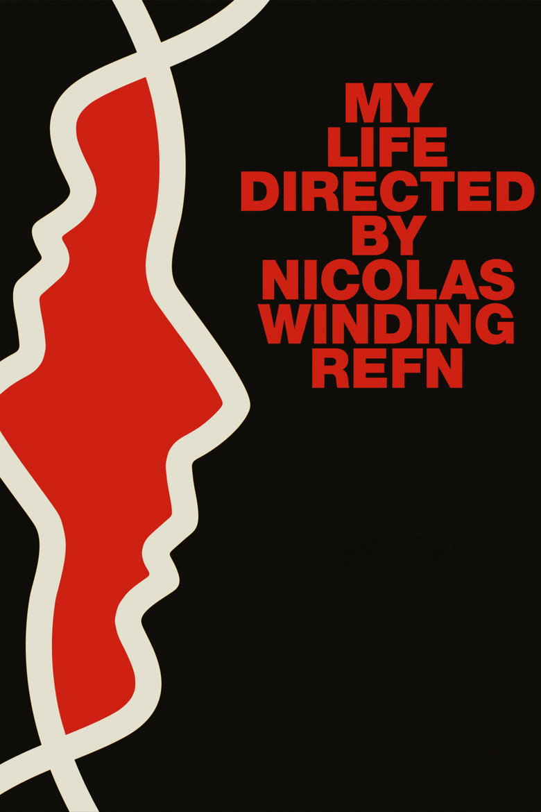My Life Directed By Nicolas Winding Refn (2014) — affiche film et bande-annonce
