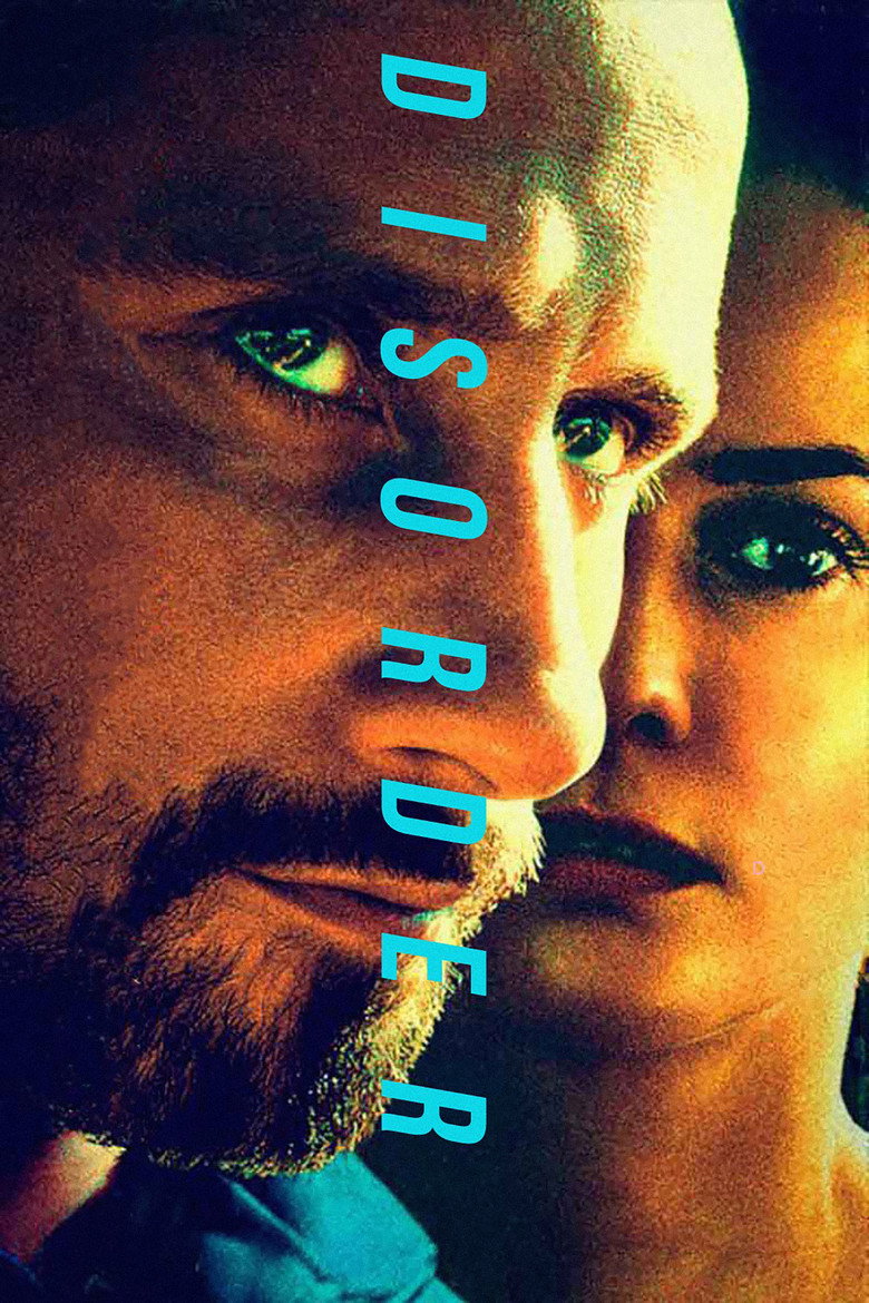 Disorder (2015) — affiche film et bande-annonce