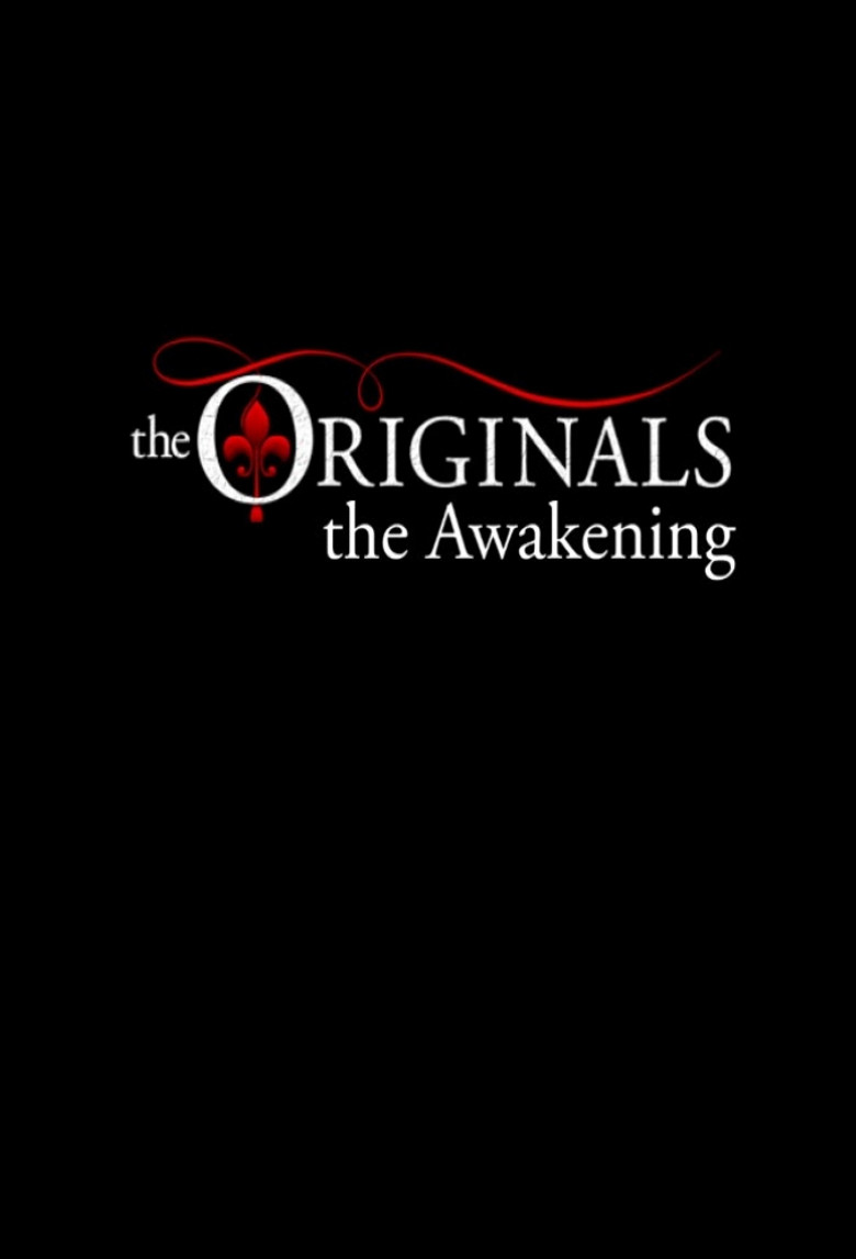 The Originals: Awakening (2013) — affiche série