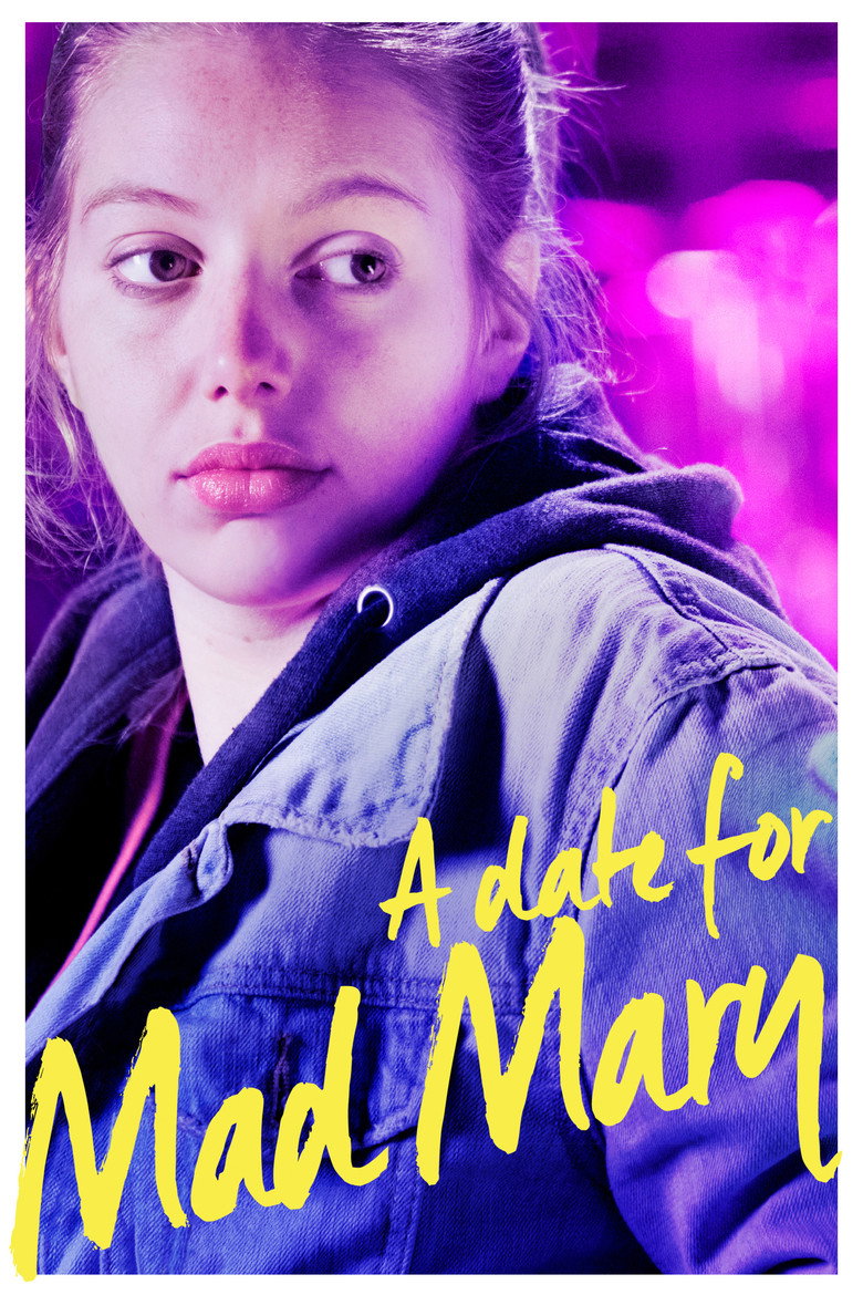 A Date for Mad Mary (2016) — affiche film et bande-annonce