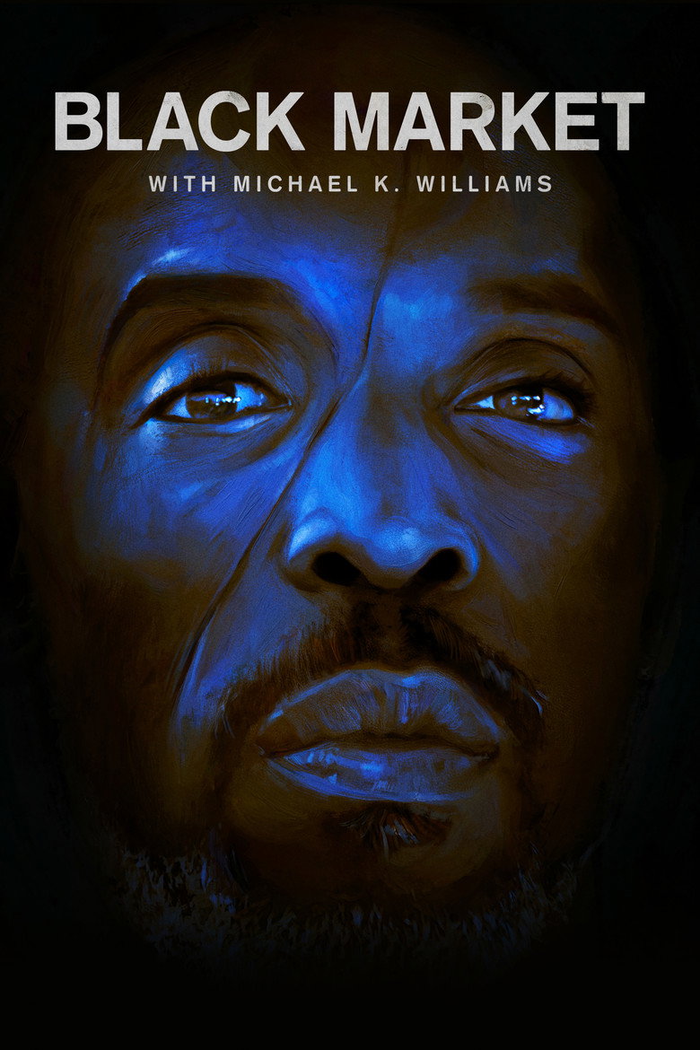 Black Market with Michael K. Williams (2016) — affiche série