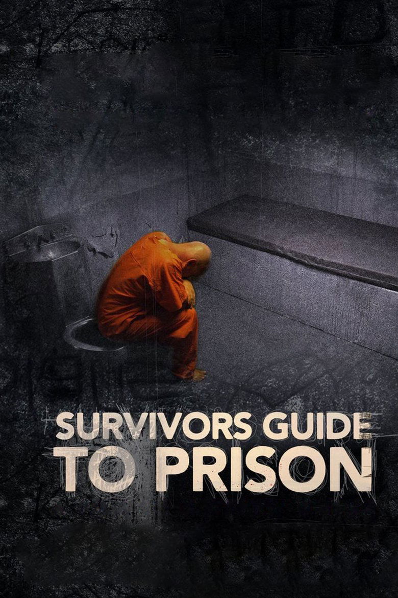 Survivors Guide To Prison (2018) — affiche film et bande-annonce