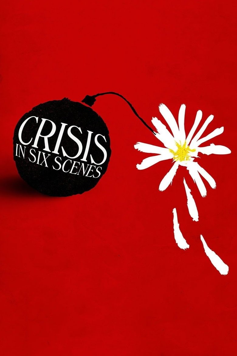 Crisis in Six Scenes (2016) — affiche série et bande-annonce