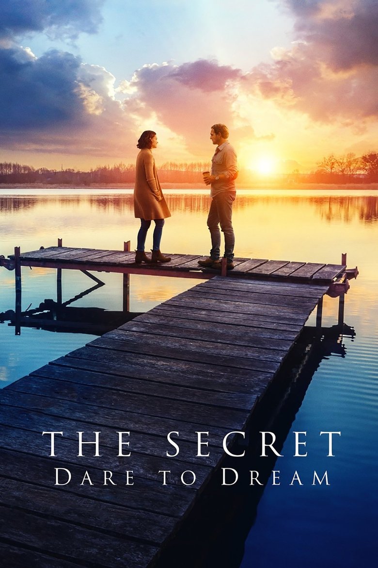 The Secret: Dare to Dream (2020) — affiche film et bande-annonce
