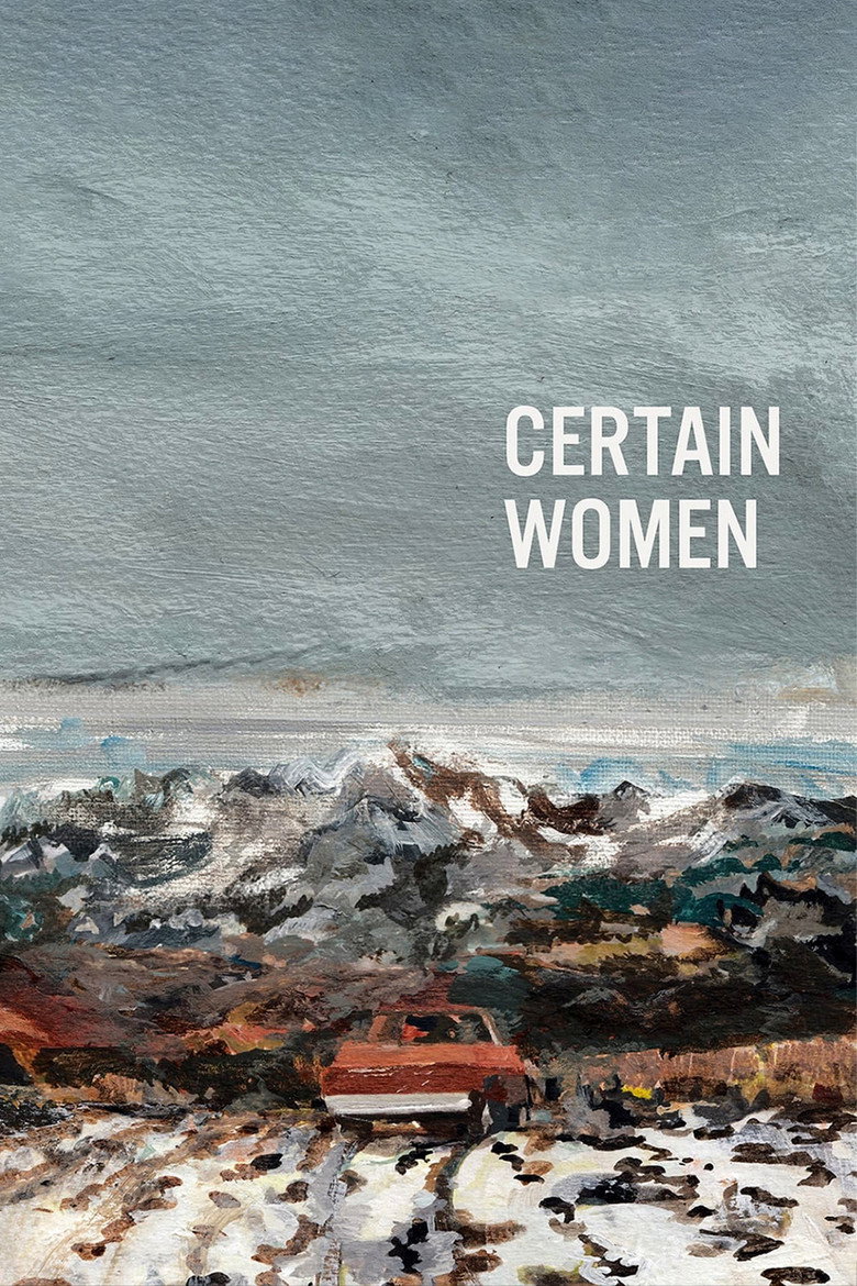 Certain Women (2016) — affiche film et bande-annonce